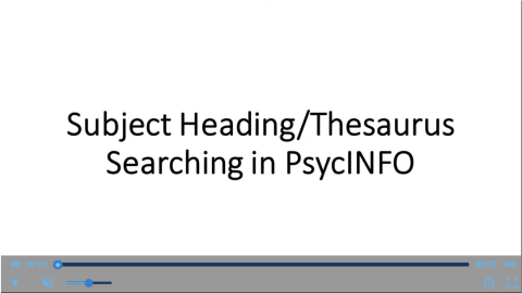 Subject Heading/Thesaurus Searching in PsycINFO